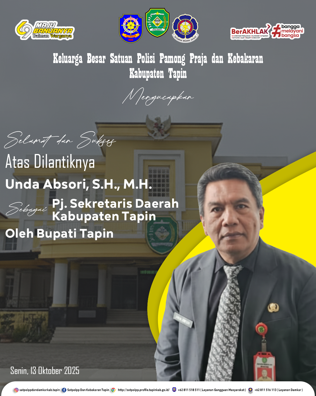 Selamat dan Sukses atas dilantiknya Bapak Unda Absori, S.H., M.H. sebagai Pj. Sekretaris Daerah Kabupaten Tapin Oleh Bupati Tapin
