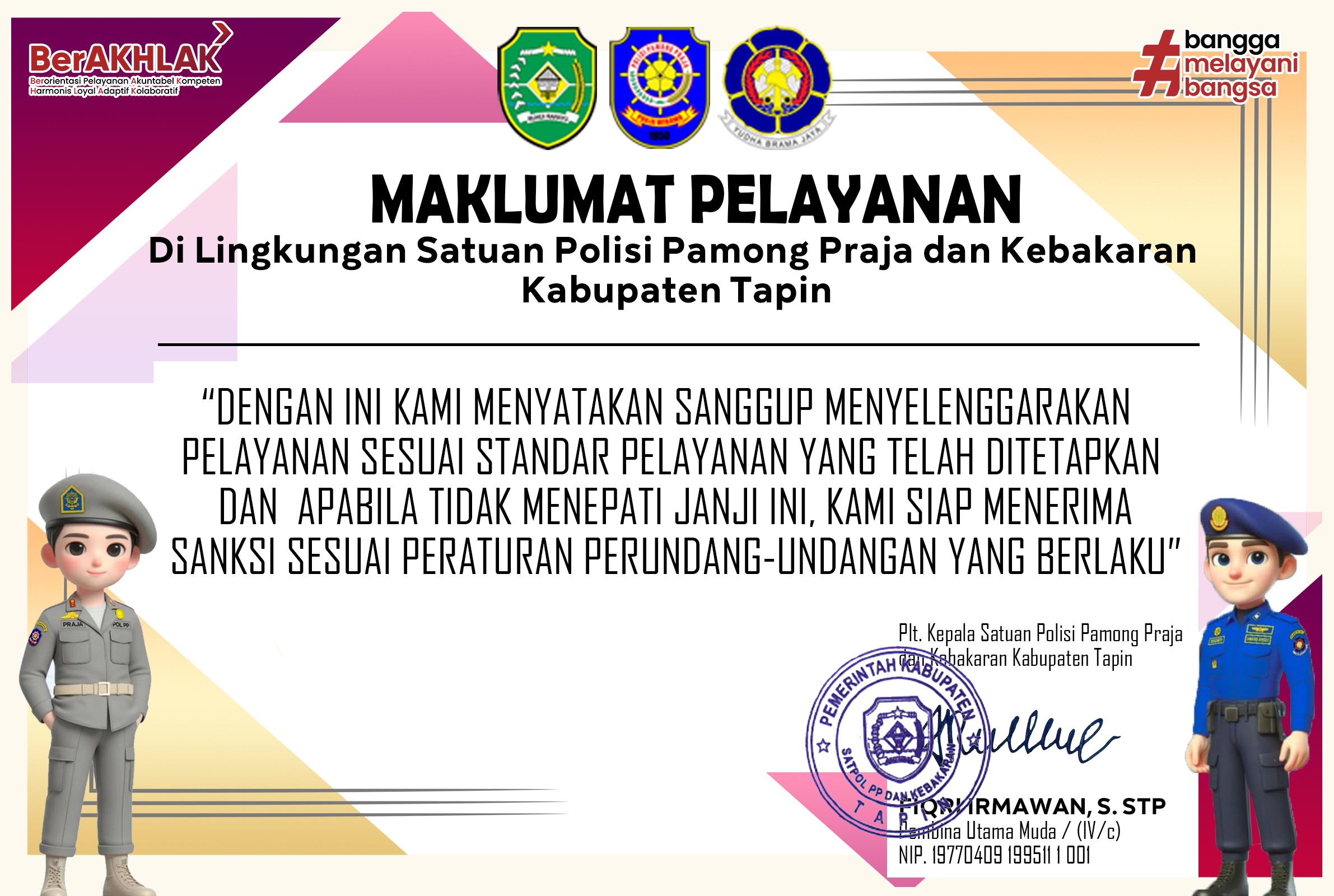 Maklumat Pelayanan Satuan Polisi Pamong Praja dan kebakaran Kabupaten Tapin