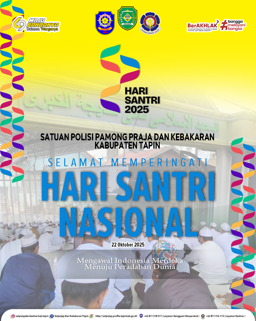 Selamat Hari Santri 2025, Mengawal Indonesia Merdeka Menuju Peradaban Dunia